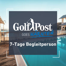 Golf Post goes Kärnten 2026 // 7-Tage // Begleitung