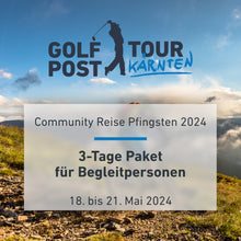 Golf Post goes Kärnten 2024 // 3-Tage // Für Begleitpersonen
