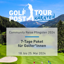 Golf Post goes Kärnten 2024 // 7-Tage // Inkl. Golf